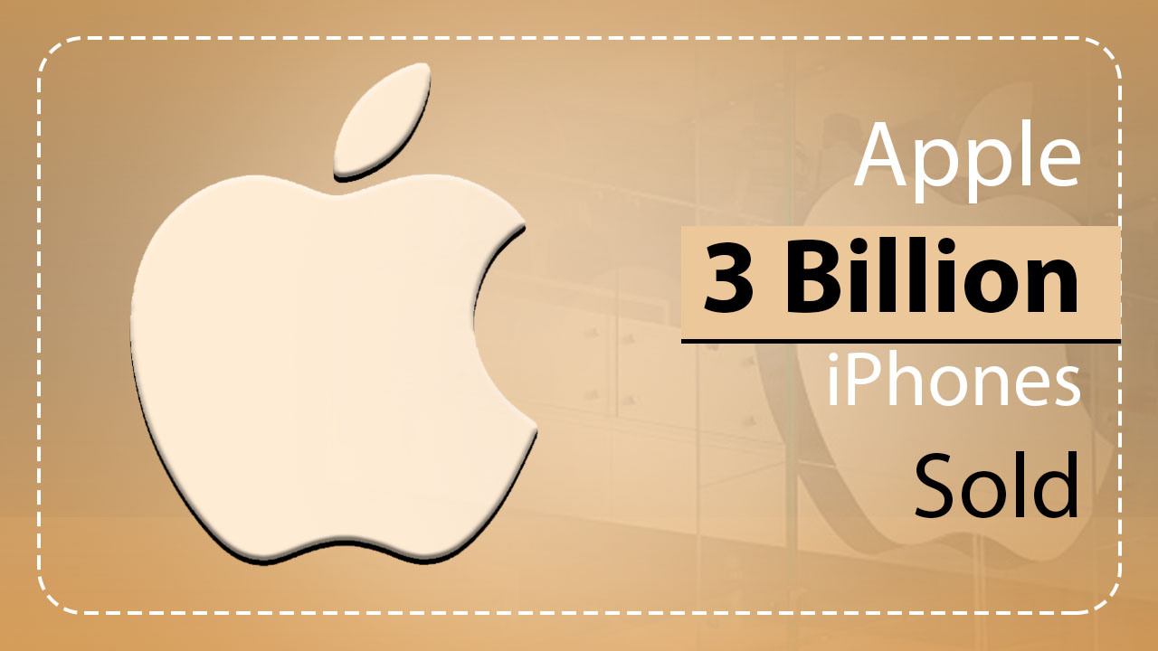 Apple 3 billion iPhones sold